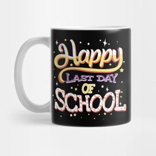 Happy Last Day Of School Teachers Students Gift Mug